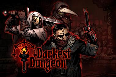  - Darkest Dungeon  '