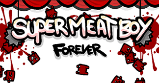     Super Meat Boy Forever