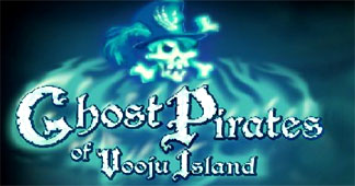 : Ghost Pirates of Vooju Isle